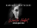 Download Lagu Kania Permatasari - Wanita hebat (Official Music Lyric)