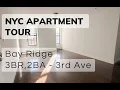 NYC Apartment Tour - 3BR Apartment at 3rd Ave Bay Ridge Brooklyn