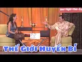 Download Lagu Bước vào thế giới huyền bí, ai ngờ toàn chuyện...trần gian là nội dung vở hài kịch cùng Hoài Linh