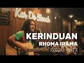 Lagu Rhoma Irama - KERINDUAN | Cover Reggae Version