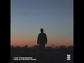 Love Is The Only Thing - Lost Frequencies
