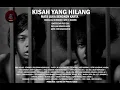 Download Lagu KISAH YANG HILANG  | MATA LUKA SENGKON KARTA | FILM PENDEK | PUISI
