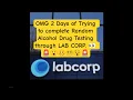 Getting a LAB CORP Random Alcohol Drug Test