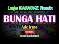 Download Lagu Karaoke BUNGA HATI - Ade Irma Nada Wanita (mera mera pipi ku) kn7000 @MADANI.Keyboard