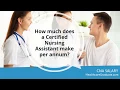 CNA Salary How much does a CNA Make