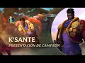 Presentacion de K Sante Jugabilidad - League of Legends