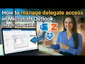 How to manage delegate access in Microsoft Outlook
