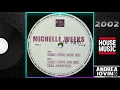 Michelle Weeks – The Light (Jamie Lewis Main Mix)