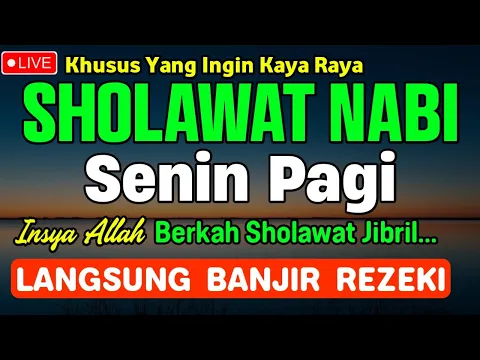 Download MP3 SHOLAWAT JIBRIL PENARIK REZEKI PALING DAHSYAT, SHOLAWAT NABI MUHAMMAD SAW, SHOLAWAT JIBRIL MERDU