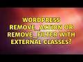 Wordpress remove - action or remove