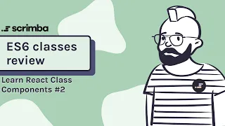 ES6 JavaScript classes review Class Components in React tutorial