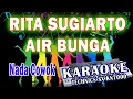 Download Lagu KARAOKE RITA SUGIARTO - AIR BUNGA DUT KN7000 (NADA COWOK) DENI RECORD