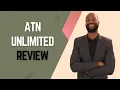 Aaron Richards ATN Unlimited Review - Is This Program WORTH IT