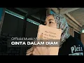 Download Lagu Cinta Dalam Diam || Official Music Video