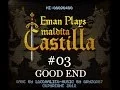 Download Lagu Eman Plays: Maldita Castilla (Part 03) \
