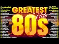 Oldies 80s Music Hits - Greatest Hits Of 80s - Oldies But Goodies 80's Classic Hits Nonstop Songs
