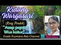 Download Lagu KIDUNG WARGASARI DEWA YADNYA ( ASEP PEJATI WUS KATUR) by Ninik Gaury @grbc19