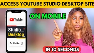 How to Access Your YouTube Studio Desktop Site On Your Phone