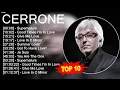 Download Lagu C.e.r.r.o.n.e 2023 MIX ~ Top 10 Best Songs - Greatest Hits - Full Album 2023