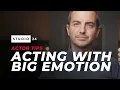 Pro Acting Coach How Actors Can Easily Act Out Strong Emotions