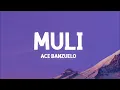 Ace Banzuelo - Muli (Lyrics)