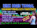 Download Lagu REMIX ORGEN TUNGGAL TANDY STUDIO ❗ LAGU BAND TERBARU 2024❗Orang yang salah, Di mana perasaanmu