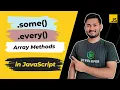Some and Every Array Method in JavaScript The Complete JavaScript Course Ep 44