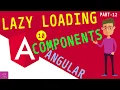 Angular 10 Tutorial Lazy loading in angular Ujjwal Technical Tips