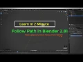 Blender 2 81 Path Follow Animation How To Curve Follow Object in Blender 2 81