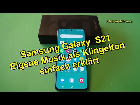 Download MP3 Samsung Galaxy S21*Eigene Klingeltön einrichten😃😃😃aus der eigenen Musiksammlung -ganz einfach*ring