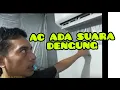 Download Lagu AC ada suara dengung tapi dingin