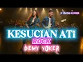Lagu KESUCIAN ATI [ DEMY YOKER ] JT MUSIC COVER