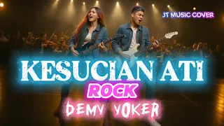kesucian ati demy yoker jt music cover