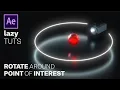 AE Lazy Tuts - Rotate camera around point of interest