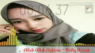 Download Allah Allah Aghisna - Wafiq Azizah MP3