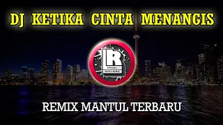 Download DJ KETIKA CINTA MENANGIS REMIX ANDRA RESPATI MP3