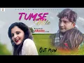 Download Lagu ✓TUMSE MILE TO {official video}#latest​ haryanvi song aware movie}#pratap d #shiva choudhary #hindi