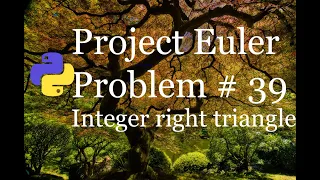 Project Euler 39 right triangles