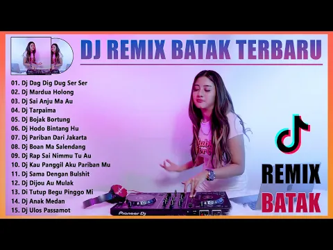 Download MP3 Dag Dig Dug Ser Ser ~ Dj Remix Batak Terbaru 2022 ~ Dj Remix Batak Terpopuler Enak Didengar