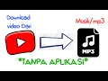 Download Lagu Cara download lagu di youtube tanpa aplikasi