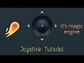 its magic engine tutorial 3 joystick movement tutorial