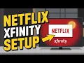 How to activate Netflix on Comcast Xfinity - Easy Setup