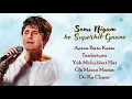 Sonu Nigam Superhit Hindi | Aaina Bata Kaise | Tanhaiyan | Yeh Mohabbat Hai | Do Ka Chaar