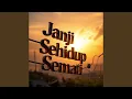 Janji Sehidup Semati