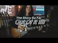 Download Lagu Out of It - The Story So Far (Guitar Cover)