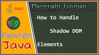 17 Playwright Java How to handle Shadow Dom element