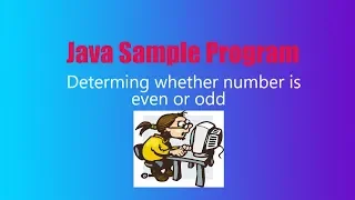 Determing Even or Odd Java Sample Program