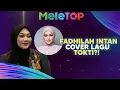 Download Lagu Penyanyi DAWAI Cover Lagu Tokti?! Fadhilah Intan Siap Belajar Cakap Penang | MeleTOP | Nabil \u0026 Hawa MP3