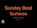 Surfaces - Sunday Best (Karaoke Version)