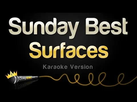 Download MP3 Surfaces - Sunday Best (Karaoke Version)